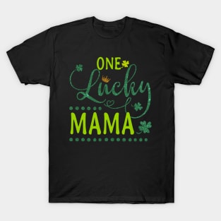 One Lucky Mama T-Shirt